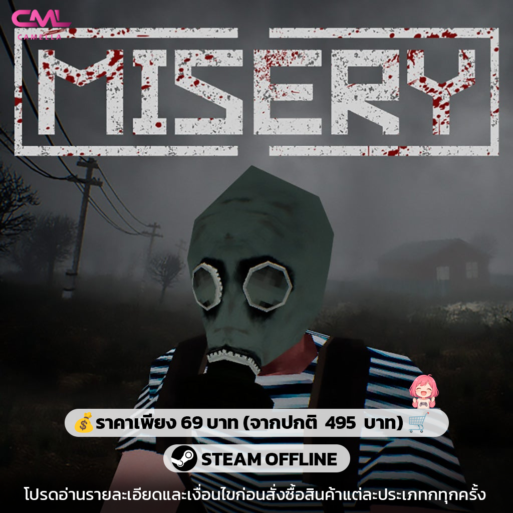 MISERY